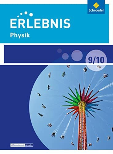 Erlebnis Physik - Differenzierende Ausgabe 2016 für Berlin und Brandenburg: Schulbuch 9 / 10