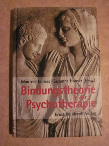 Bindungstheorie in der Psychotherapie