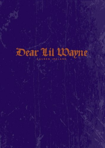 Dear Lil Wayne