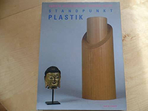 Standpunkt Plastik: Aspekte künstlerischen Denkens heute