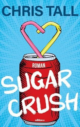 Sugar Crush. Chris Talls erster Roman.