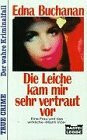 Die Leiche kam mir sehr vertraut vor