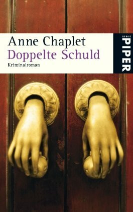 Doppelte Schuld: Kriminalroman (Piper Taschenbuch, Band 5254)