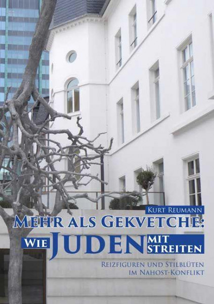 Mehr als Gekvetche: Wie Juden mit Juden streiten