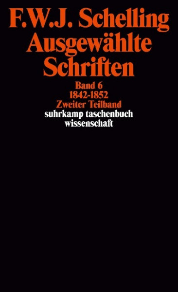 Ausgewählte Schriften VI. 1842 - 1852