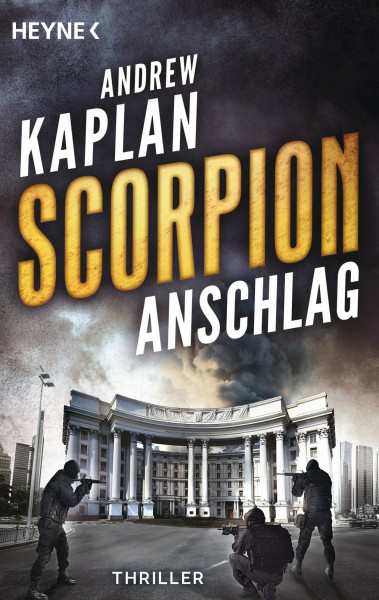 Scorpion: Anschlag: Thriller - (Scorpion-Serie, Band 2)