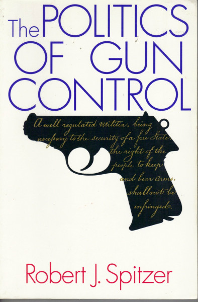 The Politics of Gun Control