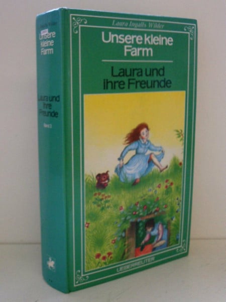 Unsere kleine Farm, Bd.3, Laura und ihre Freunde