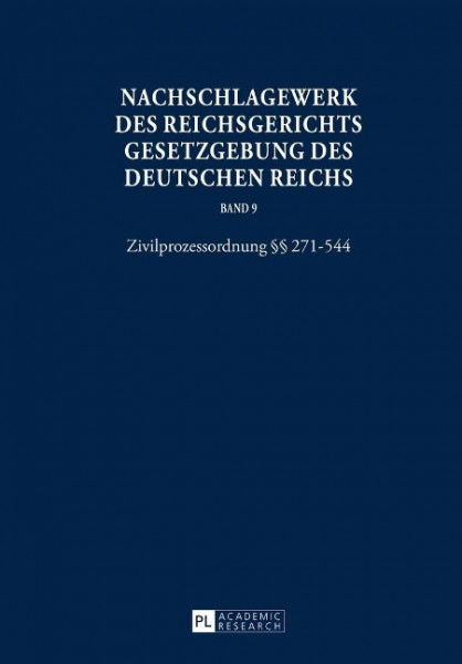 Nachschlagewerk des Reichsgerichts. Gesetzgebung des Deutschen Reichs