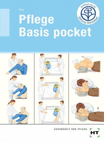 Pflege Basis pocket: Das Wichtigste auf den Punkt gebracht: Plus QR-Codes: weitere Pflegemaßnahmen auf das Smartphone