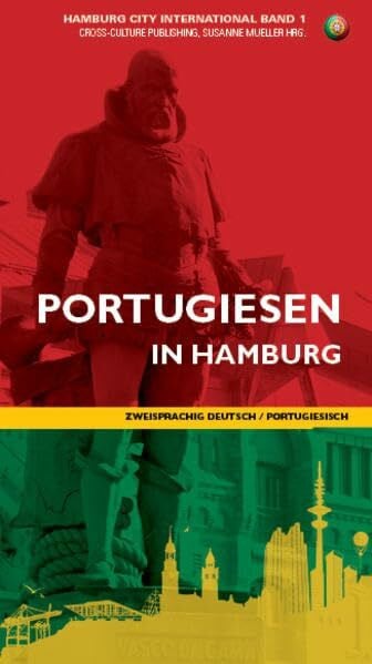 Portugiesen in Hamburg: Hamburg City International Band 1