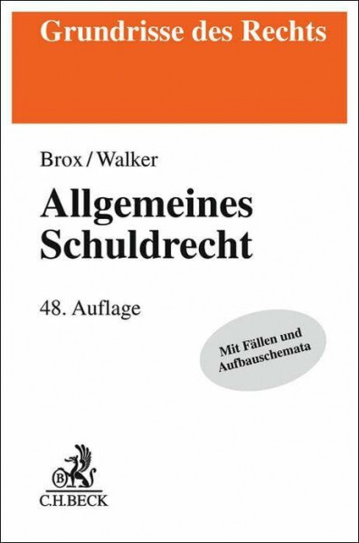 Allgemeines Schuldrecht (Grundrisse des Rechts)