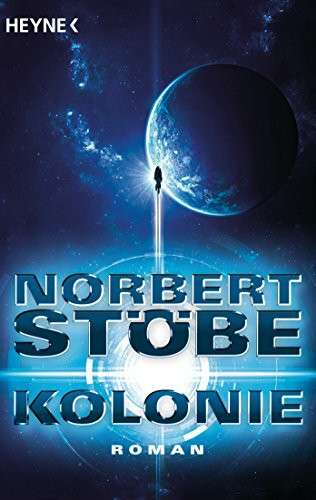 Kolonie: Roman