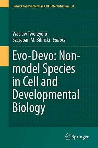 Evo-Devo: Non-model Species in Cell and Developmental Biology (Results and Problems in Cell Differentiation, 68, Band 68)