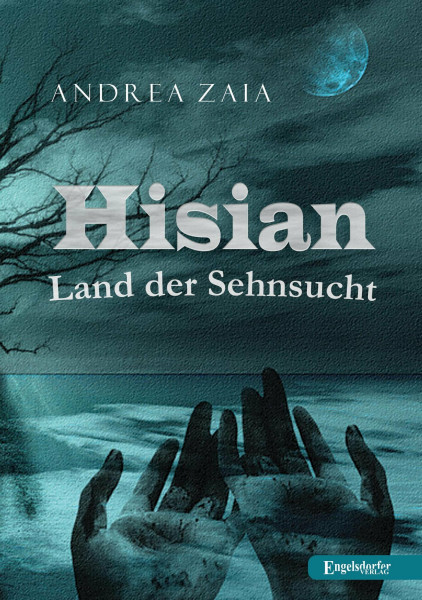 Hisian – Land der Sehnsucht