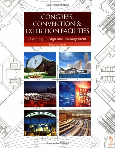 Congress, Convention and Exhibition Facilities: Planning, Design and Management (Library of Planning & Design)