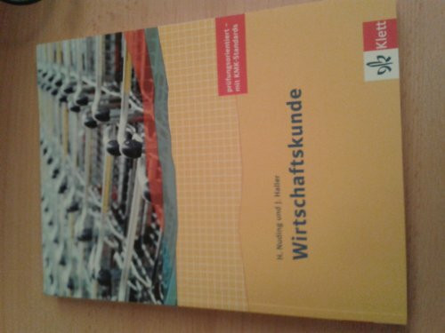 Wirtschaftskunde. Neubearbeitung 2011 / Schülerbuch 1.-3. Berufsschuljahr