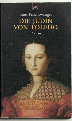 Die Jüdin von Toledo.