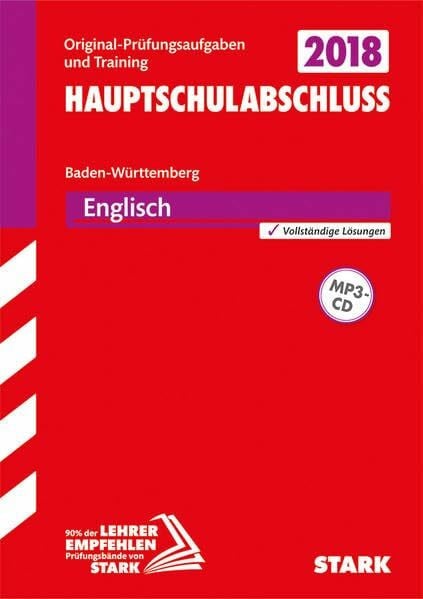 STARK Original-Prüfungen Hauptschulabschluss - Englisch 9. Klasse - BaWü: Original-Prüfungsaufgaben und Training 2012 bis 2017. Vollständige Lösungen