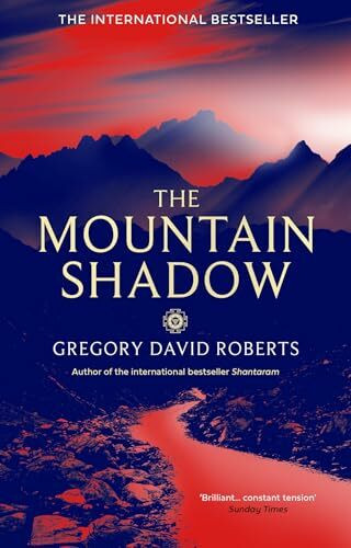 The Mountain Shadow: Gregory David Roberts