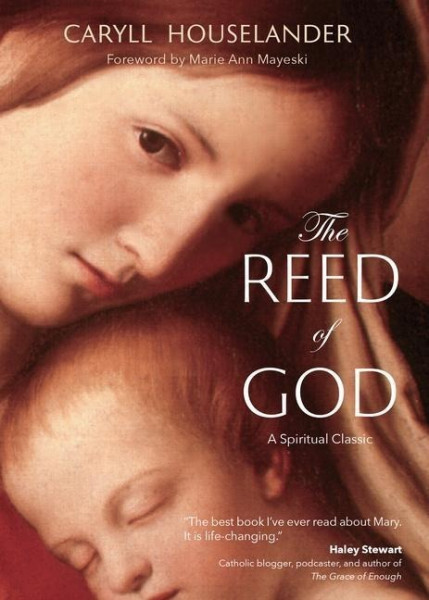 The Reed of God: