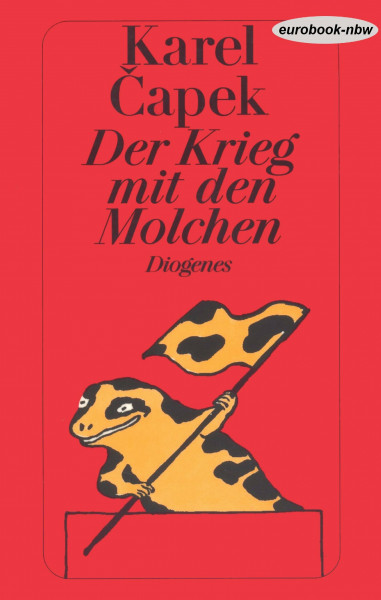 Der Krieg mit den Molchen. Roman