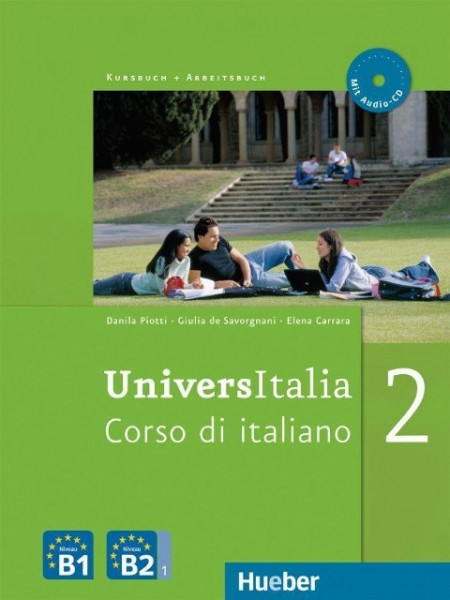 UniversItalia 2. Kurs- und Arbeitsbuch mit integrierter Audio-CD