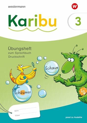 Karibu - Ausgabe 2024: Übungsheft 3 Druckschrift zum Sprachbuch