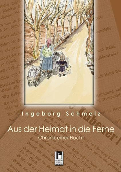 Aus der Heimat in die Ferne: Chronik einer Flucht
