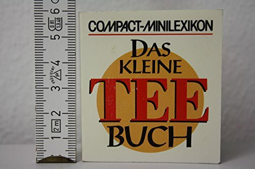 Das kleine Teebuch (Compact-Minilexika)
