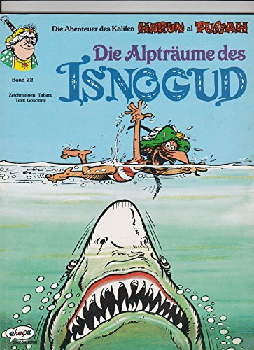 Isnogud, Bd.22, Die Alpträume des Isnogud