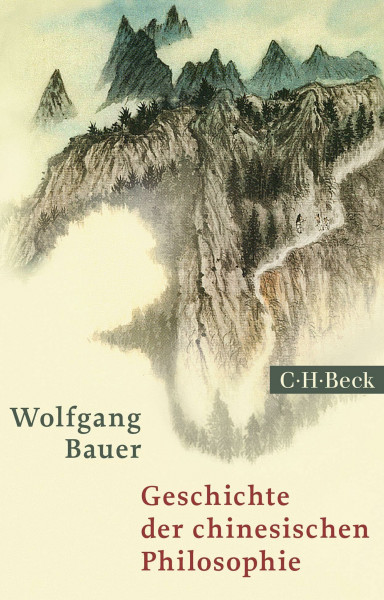 Geschichte der chinesischen Philosophie: Konfuzianismus, Daoismus, Buddhismus (Beck Paperback)