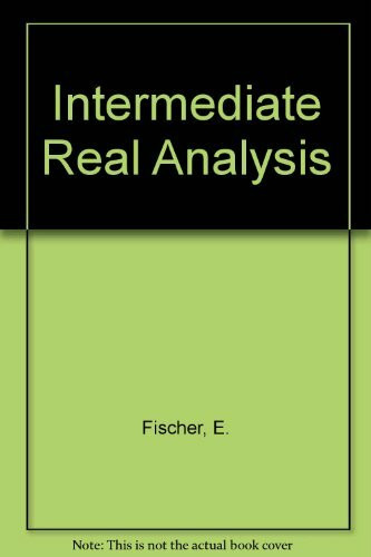 Intermediate Real Analysis (Undergraduate Texts in Mathematics)