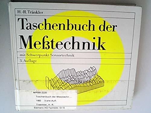 Taschenbuch der Messtechnik: Mit Schwerpunkt Sensortechnik