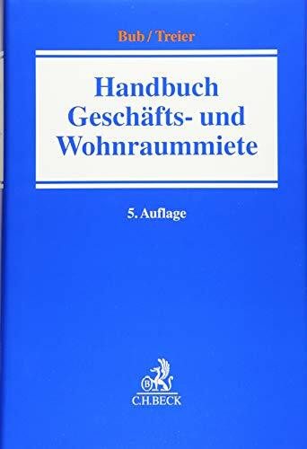 Handbuch der Geschäfts- und Wohnraummiete