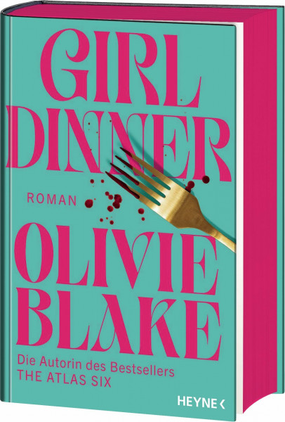 Girl Dinner: Roman - Mit Farbschnitt in limitierter Erstauflage