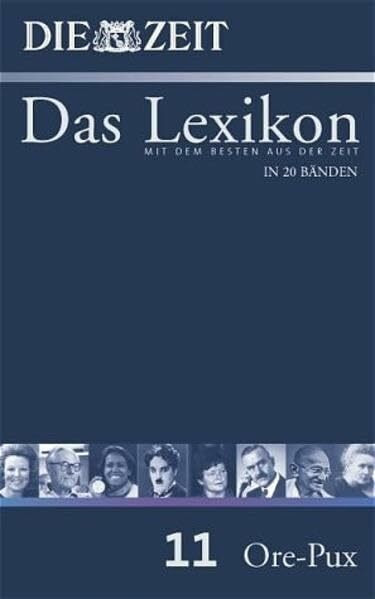 ZEIT-Lexikon. Bd. 11 (Ore - Pux)