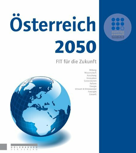 Österreich 2050: Fit für die Zukunft
