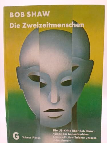 Die Zweizeitmenschen.