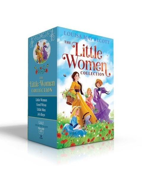 The Little Women Collection: Little Women; Good Wives; Little Men; Jo's Boys