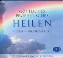 Göttliches Prophetisches Heilen - CD-Box 3