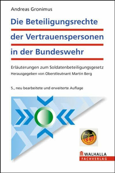 Die Beteiligungsrechte der Vertrauenspersonen in der Bundeswehr