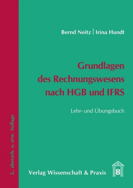 Grundlagen des Rechnungswesens nach HGB und IFRS