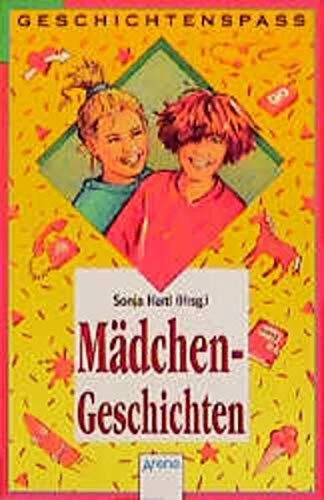 Mädchengeschichten: In neuer Rechtschreibung (Arena Taschenbücher)
