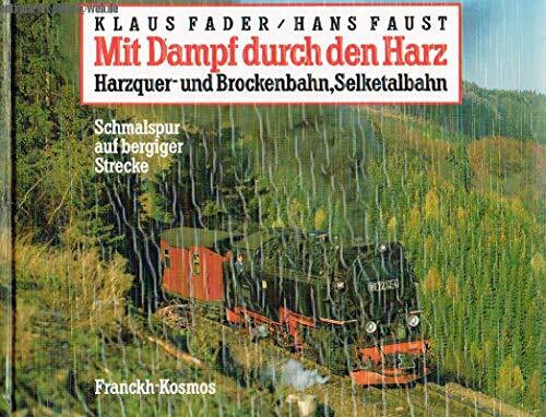 Mit Dampf durch den Harz