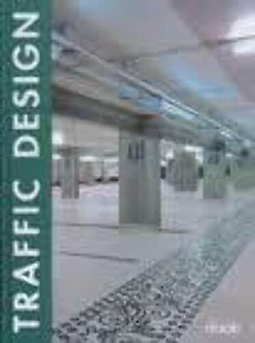 Traffic Design: Edition trilingue français-anglais-allemand (Design books)