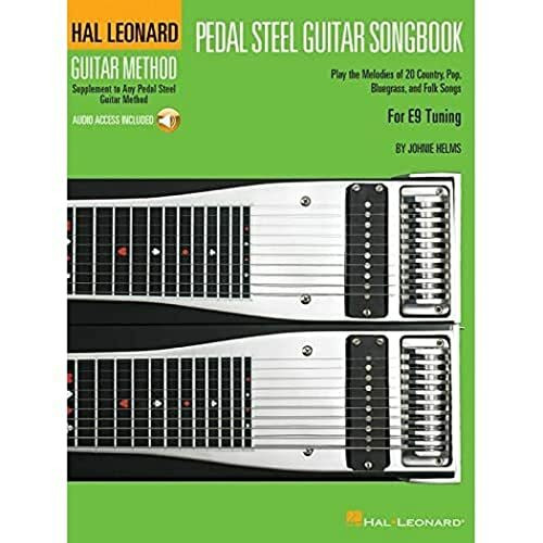 Hal Leonard Guitar Method: Pedal Steel Guitar Songbook: Lehrmaterial, CD für Gitarre (Hal Leonard Guitar Method (Songbooks)): For E9 Tuning, Guitar Method Supplement to Any Pedal Steel Guitar Method