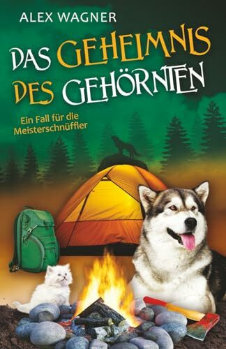 Das Geheimnis des Gehörnten (Ein Fall für die Meisterschnüffler, Band 12)