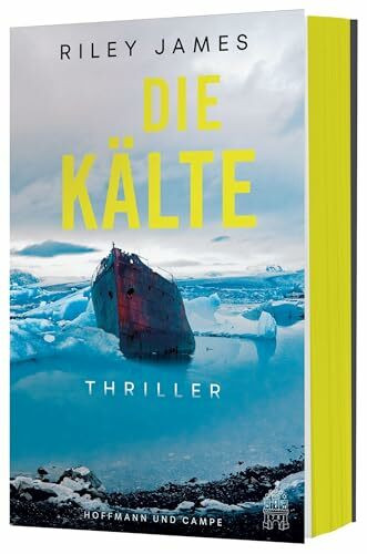 Die Kälte: Thriller | Draußen die Kälte. Drinnen der Tod