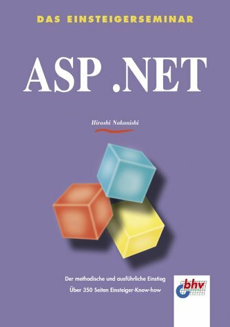 ASP .NET. Das Einsteigerseminar